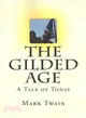 The Gilded Age ― A Tale of Today