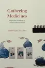 Gathering Medicines: Nation and Knowledge in China's Mountain South [Hardback]