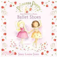 在飛比找三民網路書店優惠-Princess Poppy: Ballet Shoes (