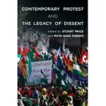 CONTEMPORARY PROTEST AND THE LEGACY OF DISSENT