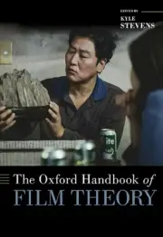 The Oxford Handbook of Film Theory by Kyle Stevens (English) Hardcover Book