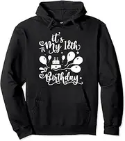 [VidiAmazing] It's My 18th Birthday Cute 18 Years Old Birthday Party Pullover Hoodie ds1076