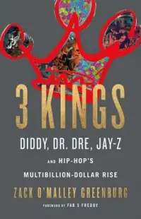 在飛比找博客來優惠-3 Kings: Diddy, Dr. Dre, Jay-Z