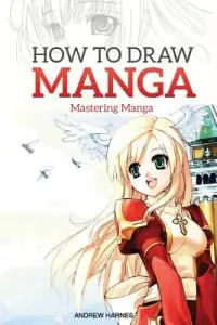 在飛比找博客來優惠-How to Draw Manga: Mastering M