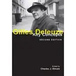 GILLES DELEUZE: KEY CONCEPTS