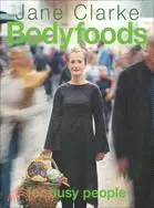 在飛比找三民網路書店優惠-Bodyfoods for Busy People