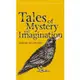 Tales of Mystery and Imagination 顫慄的角落/Edgar Allan Poe Tales Of Mystery & The Supernatural 【三民網路書店】