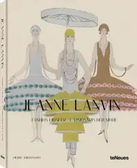 在飛比找博客來優惠-Jeanne Lanvin: Fashion Pioneer