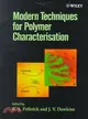 MODERN TECHNIQUES FOR POLYMER CHARACTERISATION