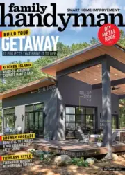 FAMILY HANDYMAN MAGAZINE | SEPT 2021 | BUILD YOUR GETAWAY