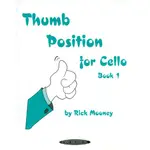 【599免運費】THUMB POSITION FOR CELLO, BOOK 1 【 00-0763】ALFRED