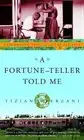 Tiziano Terzani A Fortune-Teller Told Me (Paperback)