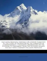 Company - East-india Question. Substance Of A Report Submitted To The - P555z