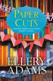 Paper Cuts by Ellery Adams 9781496726476 Hardback