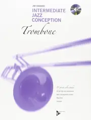 INTERMEDIATE JAZZ CONCEPTION TROMBONE +CD