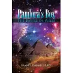 PANDORA’S BOX: THE BATTLE OF WILLS