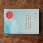 The Life-changing Magic of Tidying Up: The Japanese Art of Decluttering