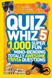 Quiz Whiz 5: 1,000 Super Fun Mind-Bending Totally Awesome Trivia Questions by Na