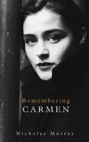 Remembering Carmen by Nicholas Murray (English) Paperback Book