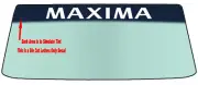 FITS A NISSAN MAXIMA CUSTOM WINDSHIELD BANNER DECAL - WITH APPLICATION TOOL