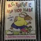 M. C. Turtle and the Hip Hop Hare : A Nursery Rap by David Vozar (1995)