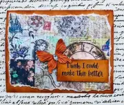 Handmade WISH I COULD MAKE THIS BETTER Friendship Sorrow Difficult Times Card