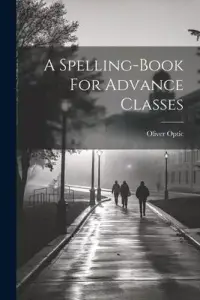 在飛比找博客來優惠-A Spelling-book For Advance Cl