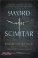 Sword and Scimitar: Fourteen Centuries of War between Islam and the West