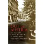 OUT OF AUSTRIA: THE AUSTRIAN CENTRE IN LONDON IN WORLD WAR II