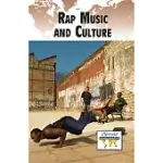 RAP MUSIC AND CULTURE