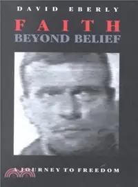 在飛比找三民網路書店優惠-Faith Beyond Belief ― A Journe