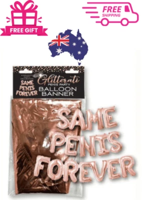 Glitterati Same Penis Forever Balloon Banner-FREE DELIVERY