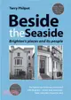 Beside the Seaside：Brighton's Places and its People