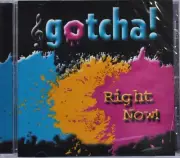 Gotcha! Right Now! Audio CD - Men's Vocal Quartet NEW / SEALED