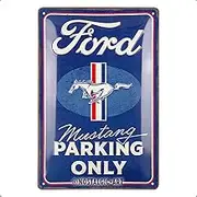 Nostalgic-Art Retro Tin Sign, 20 x 30 cm, Ford Mustang - Parking Only - Gift Idea for Ford Accessories Fans, Original Licensed Product (OLP), Made of Metal, Vintage Design, Tin Signs Sayings
