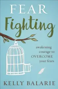 在飛比找博客來優惠-Fear Fighting: Awakening Coura