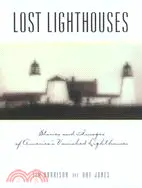 在飛比找三民網路書店優惠-Lost Lighthouses ─ Stories and