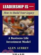 在飛比找三民網路書店優惠-Leadership Is: How To Build Yo
