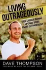 Living Outrageously by Dave Thompson (English) Paperback Book
