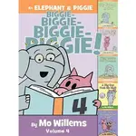 AN ELEPHANT & PIGGIE BIGGIE! VOLUME 4/MO WILLEMS ESLITE誠品