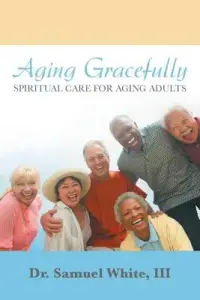 在飛比找博客來優惠-Aging Gracefully: Spiritual Ca