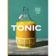 Tonic: Delicious & Natural Remedies to Boost Your Health