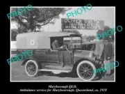 OLD POSTCARD SIZE PHOTO OF MARYBOROUGH QLD TOWN AMBULANCE BRIGADE CAR c1918