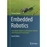 EMBEDDED ROBOTICS: MOBILE ROBOTS WITH RASPBERRY PI AND ARDUINO