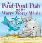 Deborah Diesen The Pout-Pout Fish and the Worry-Worry Whale (Board Book)