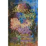 MOUNTAIN AND FLOWER: THE SELECTED POEMS OF MYKOLA VOROBIOV