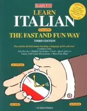 LEARN ITALIAN THE FAST AND FUN WAY (FAST AND FUN WAY By Marcel Danesi BRAND NEW