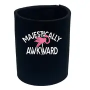 Majestically Awkward - Funny Novelty Stubby Holder
