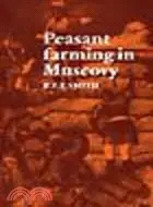 在飛比找三民網路書店優惠-Peasant Farming in Muscovy