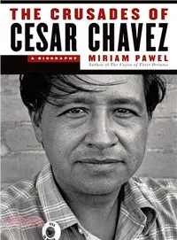 在飛比找三民網路書店優惠-The Crusades of Cesar Chavez ─